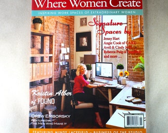 Where Women Create - Nov/Dec/Jan 2012, Winter, Volume 4, Issue 1, Inspiring Work Spaces of Extraordinary Women - By Jo Packham, Art Business