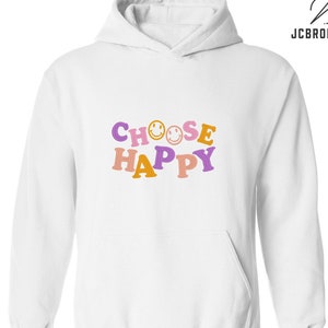Choose Happy custom embroidered hooded sweatshirt, mental health matters, awareness