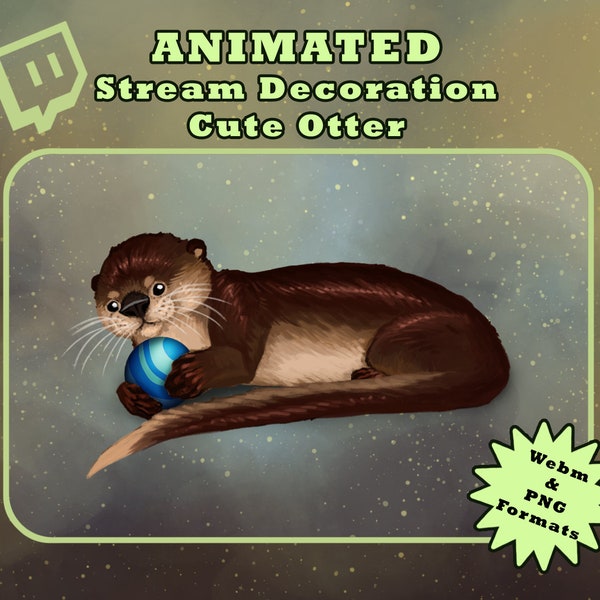 Animated Cute Otter Pet Decoration /Stream animal Asset / Twitch / Kawaii Otter Friend / Nature Vibes / Animal Theme / unique