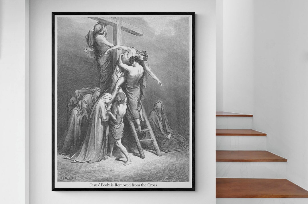 Jesus Christ Body is Removed From the Cross Gustave Dore Antique ...