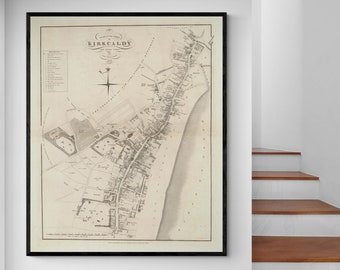 1824 Map of Kirkcaldy Scotland Scottish History Antique United Kingdom Cartography Decor Art Print Poster