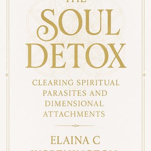Soul Detox Book: Energetic Sovereignty Guide
