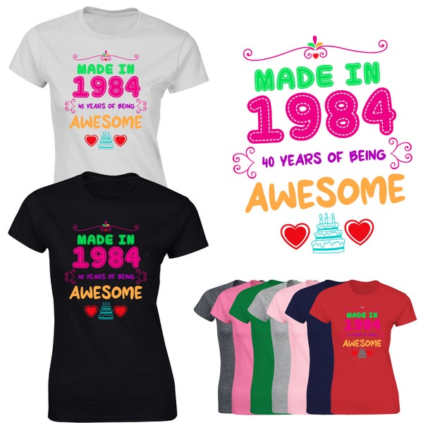 40th Birthday 1984 Vintage Ladies T-Shirt - Made In 1984 Design Birthday Shirt Gift For Her