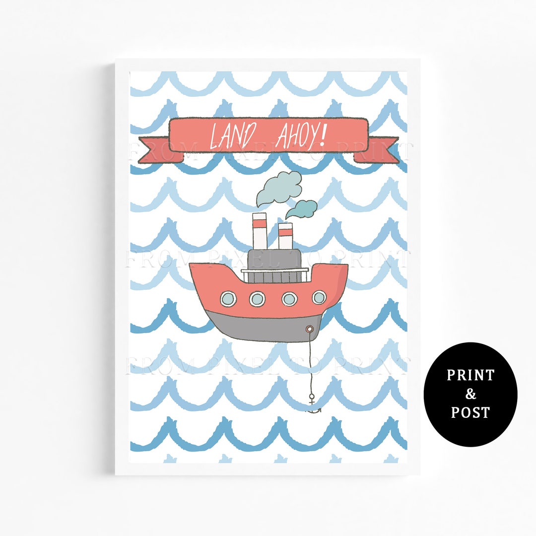 22. Land Ahoy Nautical Nursery Wall Art Print A3 A4 & A5 - Etsy