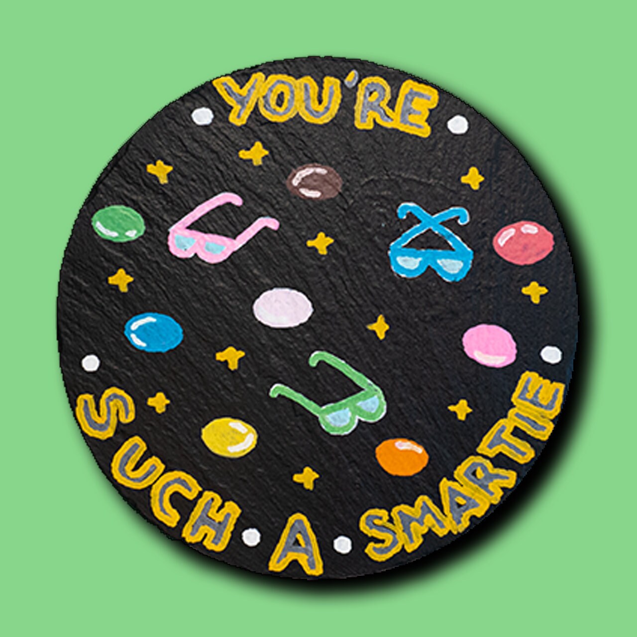 You re Such A Smartie Confectionery Confessions Etsy