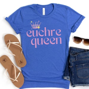 Women&#39;s Euchre shirt, Euchre Queen shirt, funny euchre shirt, gift for Euchre Player, Mothers Day gift for card player, Midwest Euchre tee