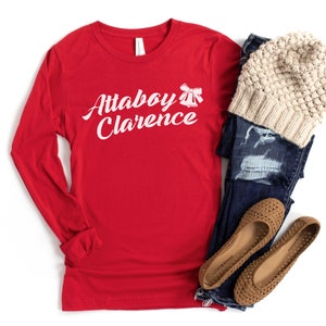 It&#39;s a Wonderful Life long sleeve t shirt for holidays, Attaboy Clarence the Angel tshirt for Christmas, gift for Christmas movie tshirt
