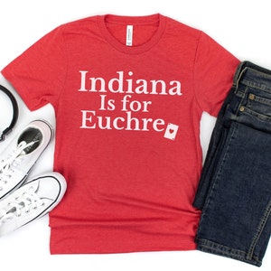 Euchre shirt gift for card player, Midwest Indiana Shirt for Fathers Day Gift, Funny Euchre tshirt for mom, Euchre tshirt for game night fun