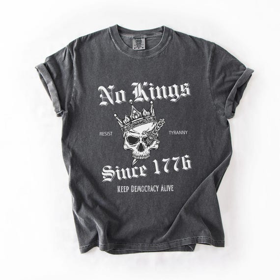 No Kings in America Shirt, Anti Trump Shirt, Political Shirts, Skeleton with Crown No Kings Shirt, Protest Tee