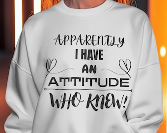 Sudadera con actitud / Sudadera divertida / Camiseta gráfica