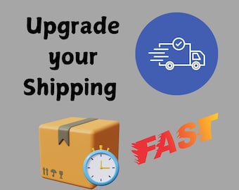 Upgraded Shipping