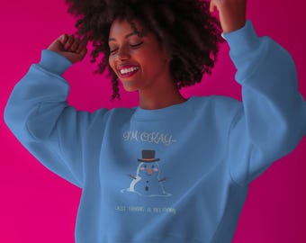 Sudadera con muñeco de nieve derretido: "Estoy bien, solo estoy teniendo un colapso"