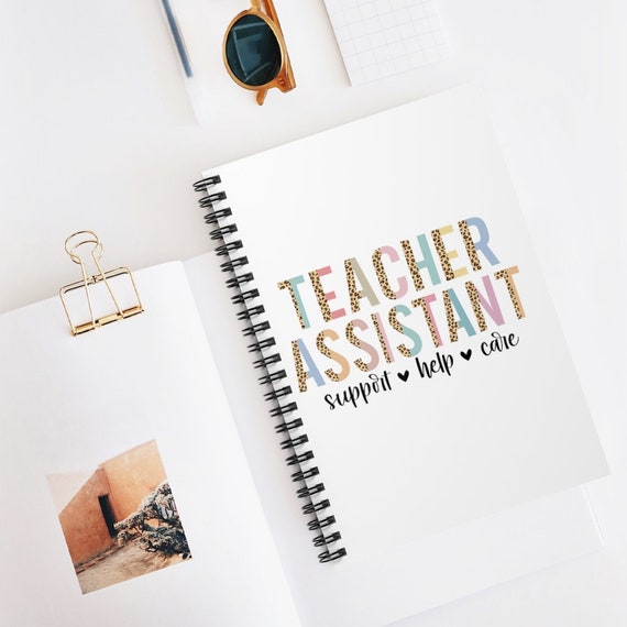 Teacher Assistant Notebook, Spiral Notebook, Lined Notebook, Cute Notebook For Teacher, Blank Notebook, Notebook for School