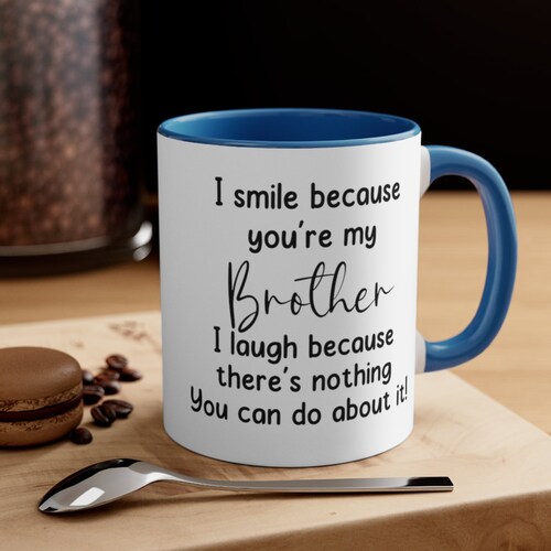 Brother Funny Mug Brother Gifts Gifts for Brother Gag Gift - Etsy