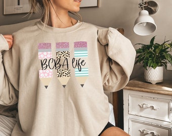 BCBA Gift, BCBA SweatShirt, Behavior Analyst Sweatshirt, Behavior Analyst Gift, Behavior Analysis, Behavior Therapist, BCBA Sweater