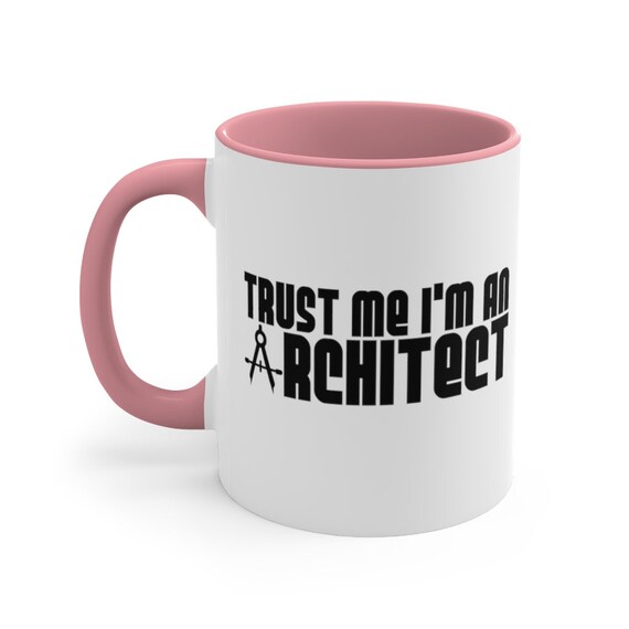 Badass architect mug - Funny student of Architecture gifts for architects