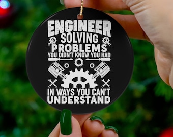 Engineer Ornament Christmas Ornaments Funny Engineer Chemical Engineer Civil Engineer Ornament Exchange Engineer You Wouldn't Understand