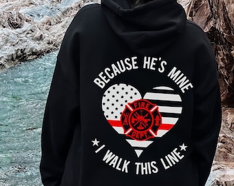 Firefighter Wife Hoodie, Walk The Line Sweatshirt, Fire Flag, Fireman Girlfriend, Fire Wife Gift, Fire Department Shirt, Fireman Sweater