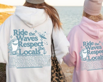 Respect The Locals Beachy Hoodies VSCO Hoodie Preppy Clothes Save Our Oceans Ocean Beach Hoodie Coconut Girl Clothes Y2K Hoodie Aesthetic