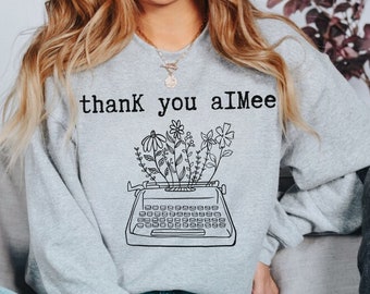 Thank You Aimee Sweatshirt Tortured Poets Trendy Sweatshirt Concert Shirt Pop Culture TS Music Sweater TTPD Merch Vintage Aesthetic Sweats