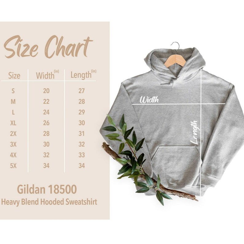 May include: Size chart for a Gildan 18500 Heavy Blend Hooded Sweatshirt. The chart shows the width and length in inches for sizes S through 5X.