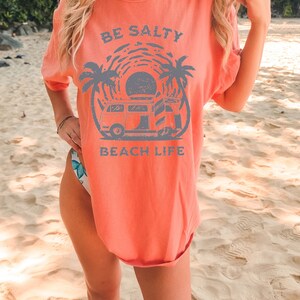 Be Salty Shirt Comfort Colors Beach Life Tee Trendy TS Vintage Graphic Tee Aesthetic Tshirts Preppy Clothes Y2K VSCO Girl Aesthetic Tshirts image 2
