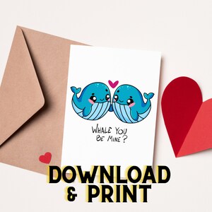 Wal du bist mein? Druckbare Valentinstagskarte - Sofortiger Download, Print at Home Grußkarte, Perfekt für Liebe & Romantik