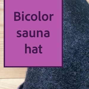 Sauna felted hat