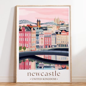 The image is a poster of Newcastle, United Kingdom, featuring a colorful illustration of the cityscape with buildings, bridges, and a river.