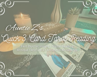 May include: A still life featuring a lit candle in a glass jar, tarot cards, and a wooden box. The text "Auntie Z's Quick 3 Card Tarot Reading" is displayed. Additional text includes "Fast Psychic Insight | Digital Reading | Antique Tarot Deck | Ancestral Knowledge."