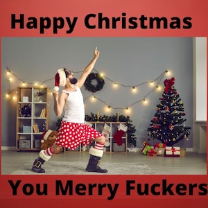 Funny Christmas Card-Naughty Christmas Card-Mature Christmas Card-Snarky Christmas Card-Christmas Card