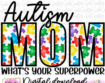 Autism Mom, Autism Awareness DESCARGAR PNG sublimación 300dpi