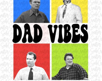 Vibraciones de papá de los 90 DESCARGAR PNG sublimación dogmom 300dpi