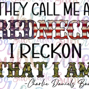 Simple man Charlie Daniels Band fan art PNG DIGITAL DOWNLOAD Country, They call me a Redneck I reckon that I am