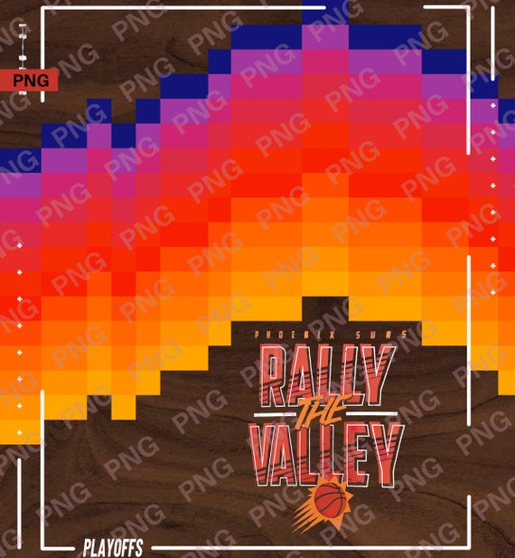Phoenix Suns Playoffs Rally The Valley Png Phoenix Suns Png | Etsy