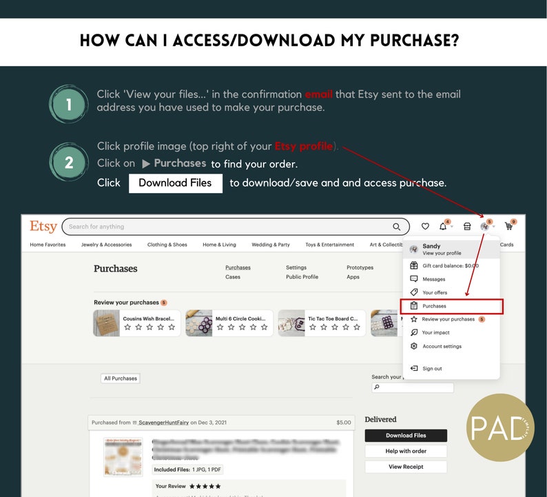 May include: A screenshot of the Etsy website showing how to access and download purchased digital files. The image shows a user's profile, a list of purchases, and a dropdown menu with options for viewing files, reviewing purchases, and managing account settings.