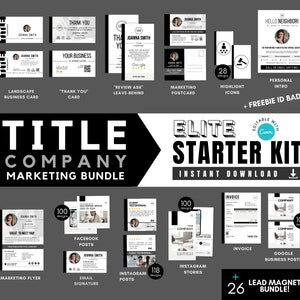 May include: A black and white graphic design with the text "TITLE COMPANY MARKETING BUNDLE" and "ELITE STARTER KIT INSTANT DOWNLOAD". The graphic design features a variety of marketing materials, including business cards, social media posts, and a lead magnet bundle. The design is editable with Canva.