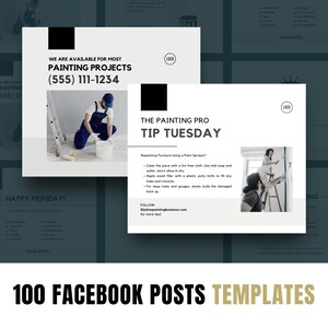 May include: A collage of Facebook post templates for painting businesses. The templates feature a painter on a ladder, a painter with a paint bucket, and a paint brush. The text on the templates includes "We are available for most painting projects", "The Painting Pro Tip Tuesday", and "Happy Monday!"