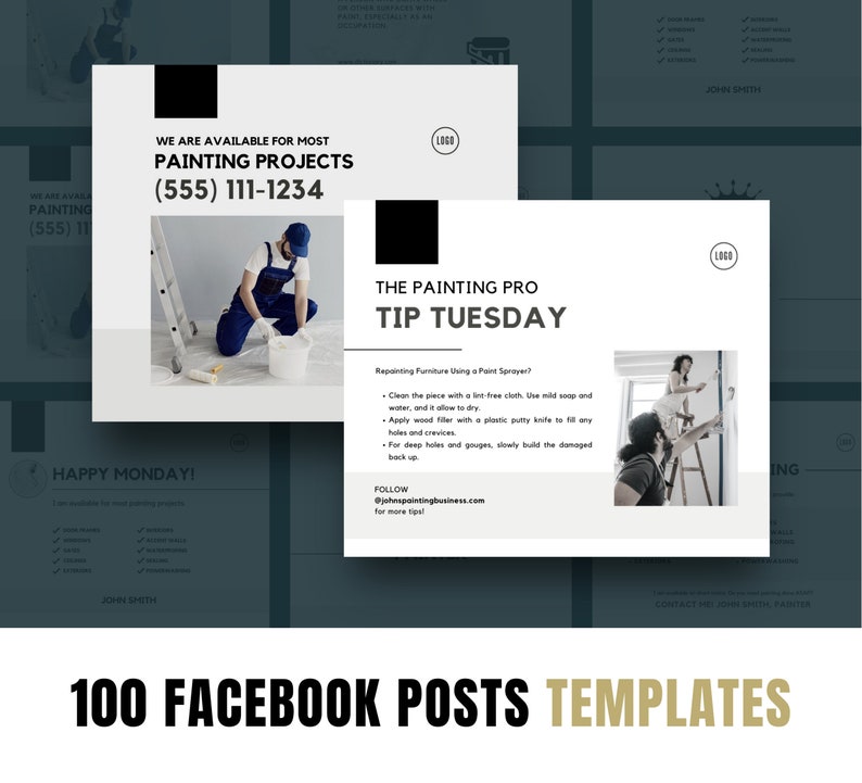 May include: A collage of Facebook post templates for painting businesses. The templates feature a painter on a ladder, a painter with a paint bucket, and a paint brush. The text on the templates includes "We are available for most painting projects", "The Painting Pro Tip Tuesday", and "Happy Monday!"
