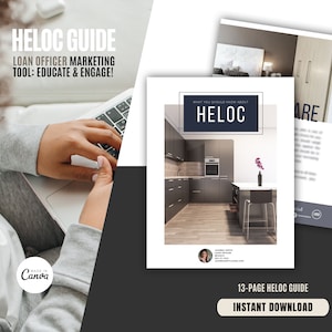 HELOC Guide for Mortgage Brokers | Mortgage Broker Marketing | Mortgage Templates | Editable CANVA | Instant Download | REFI | Home Equity