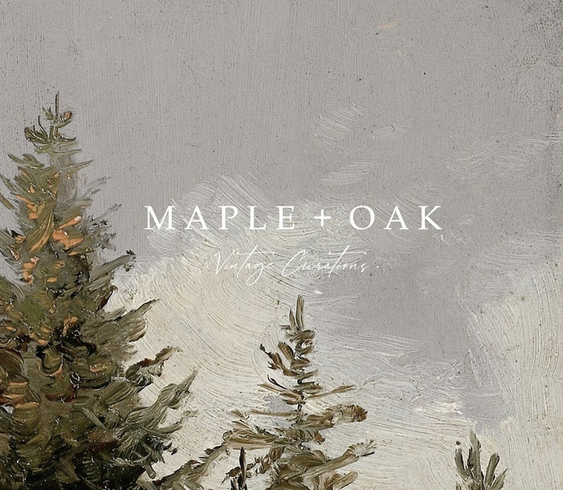 Op de afbeelding: Een schilderij van een boslandschap met twee dennenbomen op de voorgrond en een lichtgrijze lucht. De tekst "MAPLE + OAK Vintage Curations." staat in het midden van het beeld.