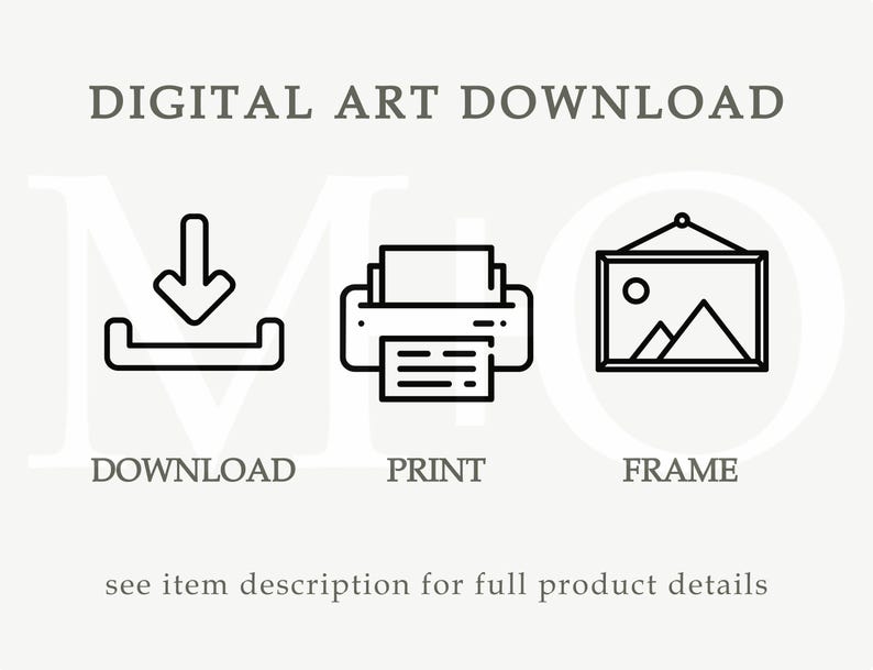 May include: Digital art download graphic with icons for download, print, and frame. The text reads "DIGITAL ART DOWNLOAD" and "see item description for full product details."
