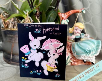 Printable Vintage Bunny Easter Card to Husband with Envelope Instant Download