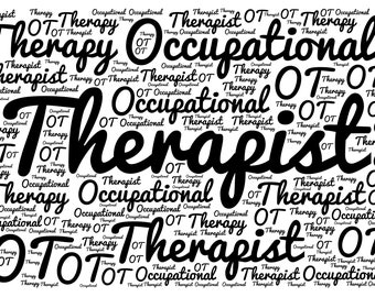 Occupational Therapist (OT) Wordart Original Graphic SVG & JPEG Digital Download License Free