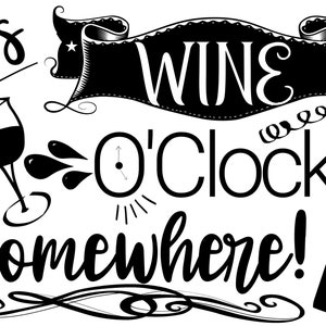 È Wine Oclock Da qualche parte PNG, SVG & JPEG Digital Download License Gratis!