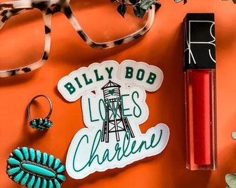 Billy Bob Loves Charlene Aufkleber