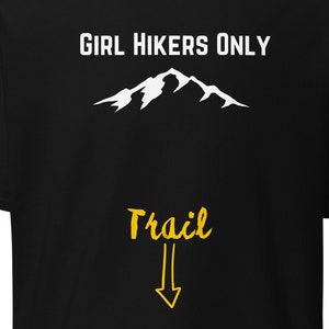 Girl Hikers ONLY Mountain Adventure Humor T-shirt