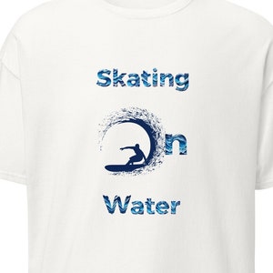 Skating On Water Surfer Tee