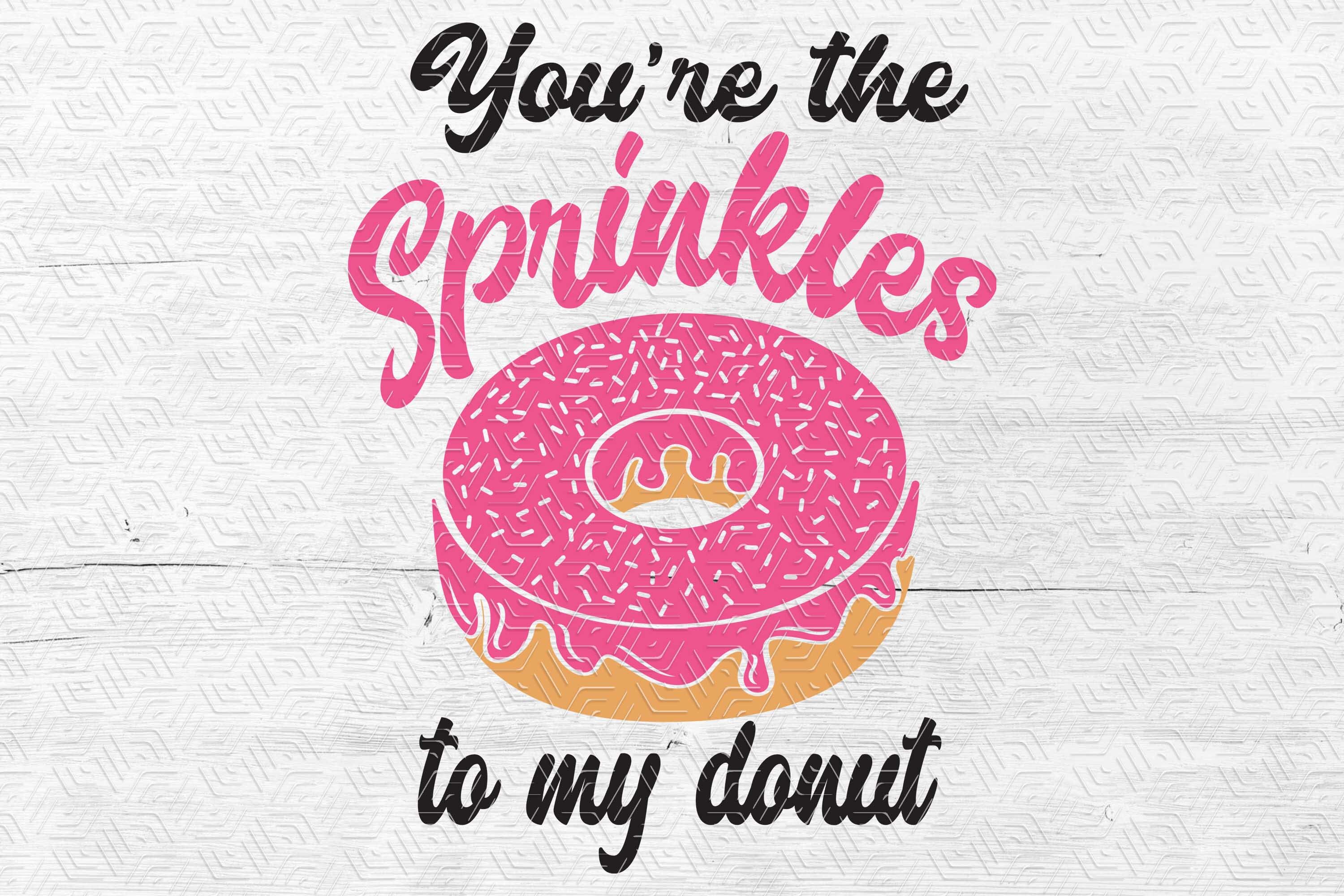 Youre The Sprinkles To My Donut TÉLÉCHARGEMENT INSTANTANÉ Etsy