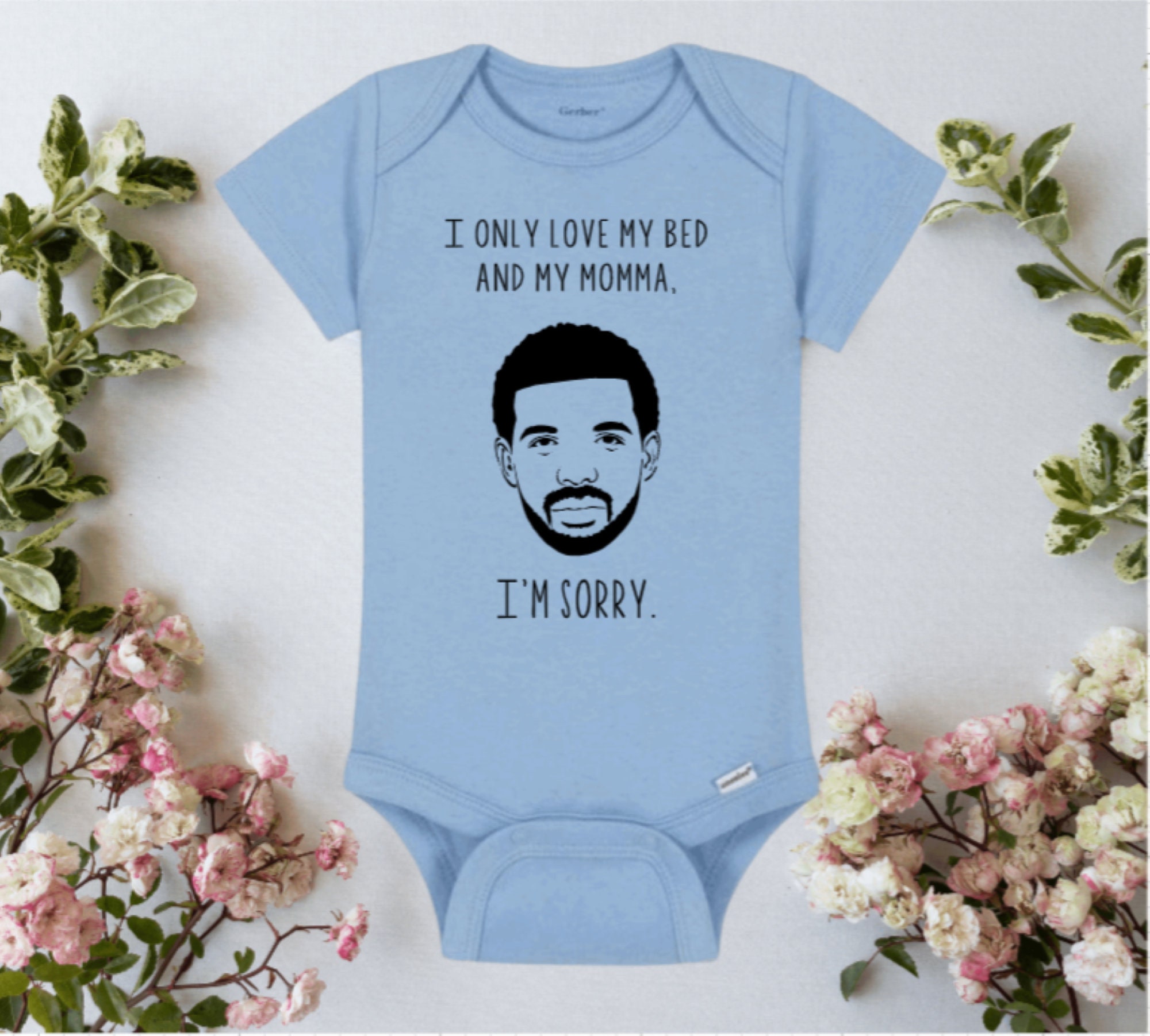 I Only Love My Bed And My Mama Drake Baby Onesie bodysuit Etsy